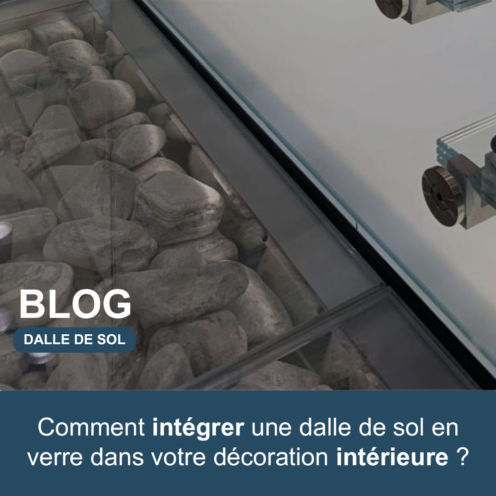 Vignette blog - comment intégrer une dalle de sol en verre dans votre décoration intérieure